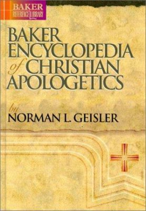 Baker Encyclopedia of Christian Apologetics Hardcover Norman L. G