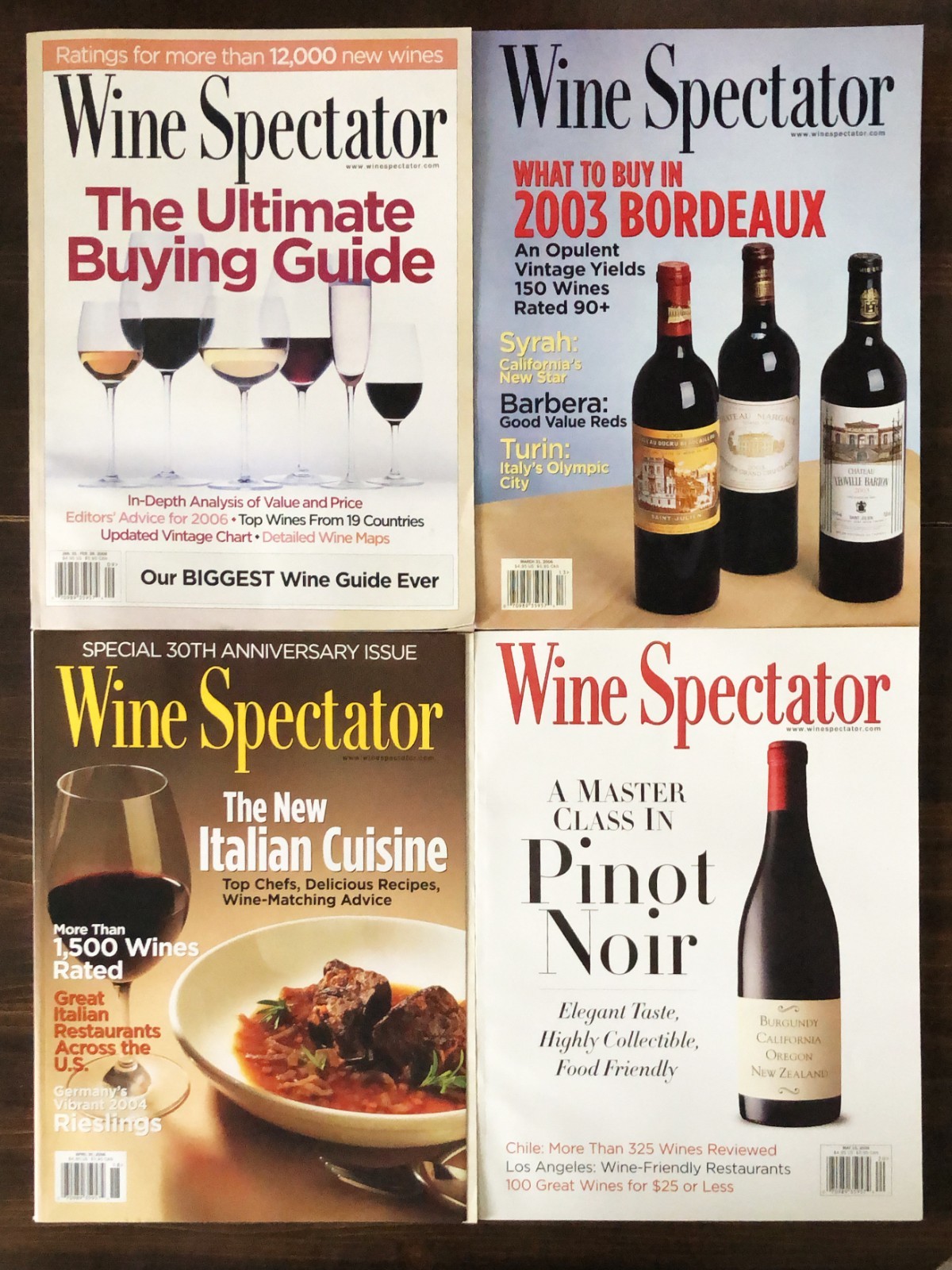 2006  Wine Spectator Magazine - Lot of 4 (Jan 31/Feb28, Mar 31, Apr 30, May 15)