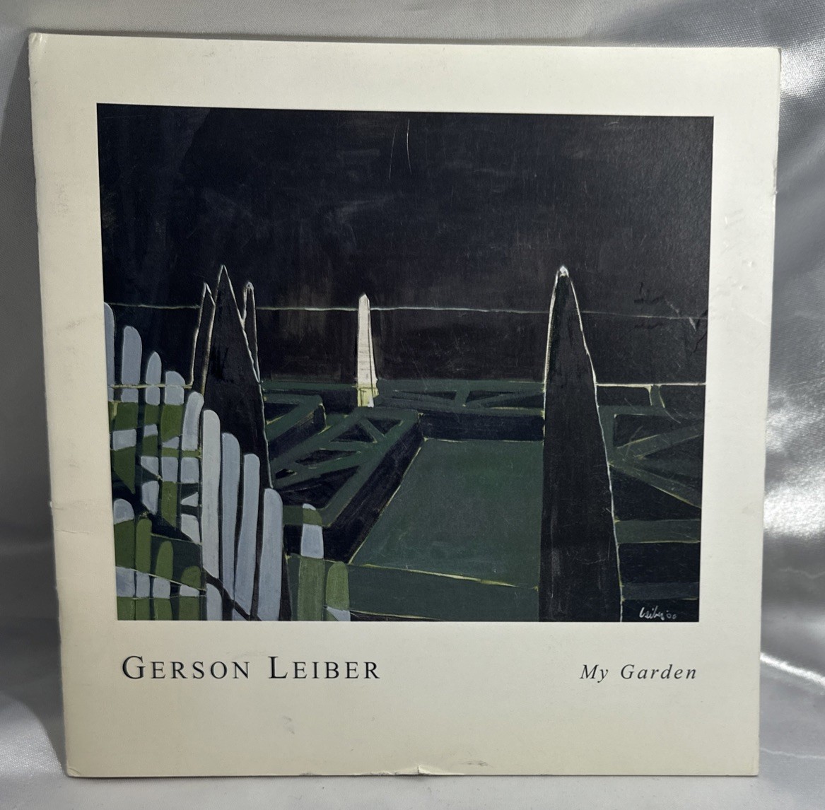 GERSON LEIBER: MY GARDEN exhibition catalogue painting Denise Bibro 2001 NYC art