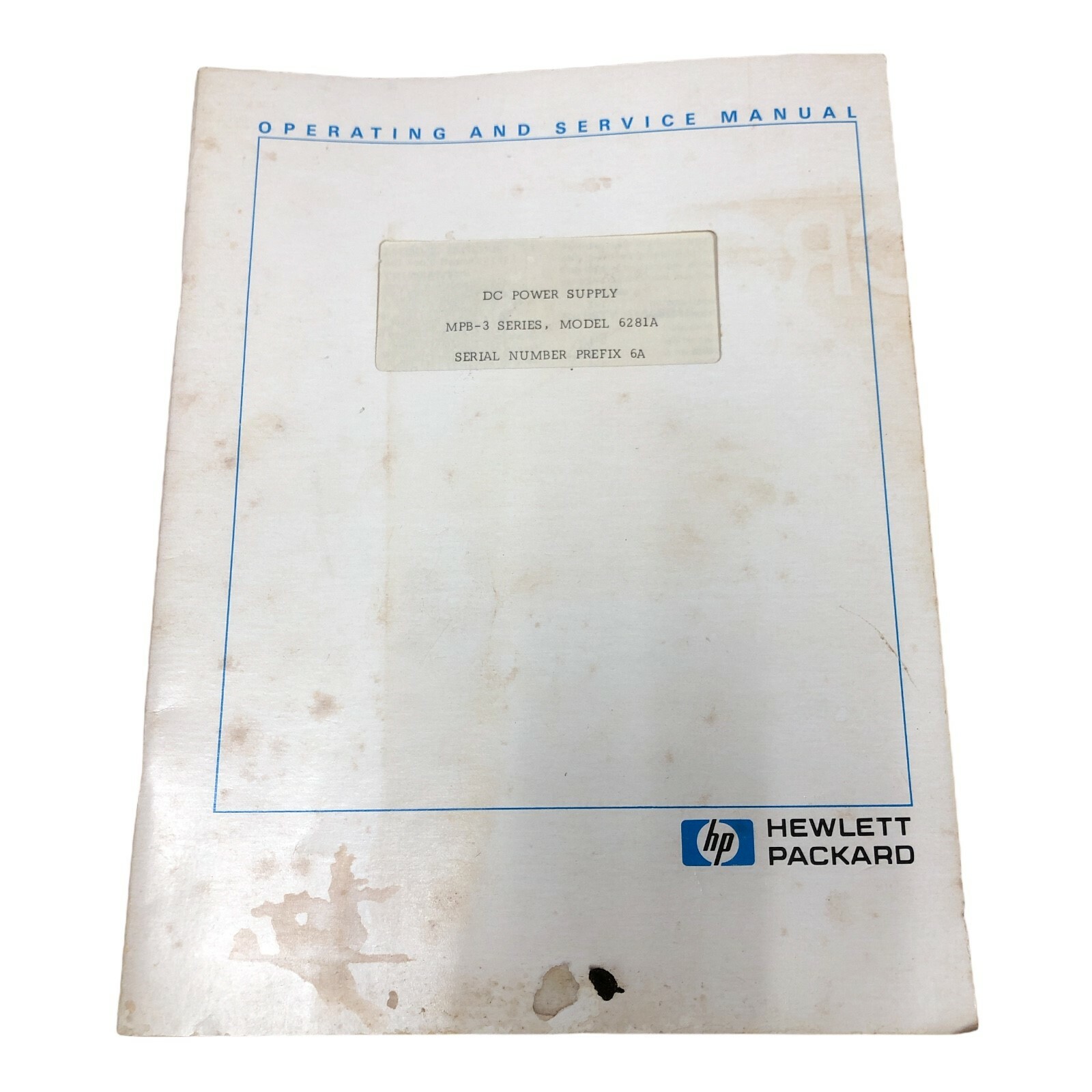 HP MPB-3 SERIES MODEL 6281A OPERATING & SERVICE MANUAL