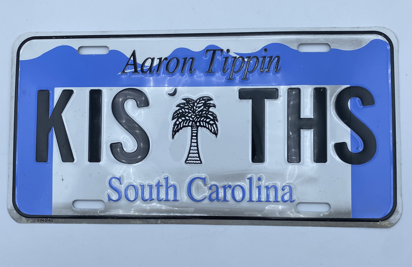 Aaronn Tippen South Carolina License Plate "KIS THS"