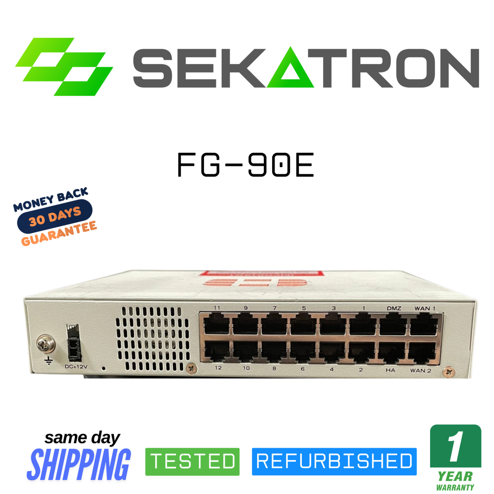 🛡 FortiGate FG-90E • Secure SD-WAN • 12× Gigabit Ports - (ITEM ONLY) ⚡ FastShip