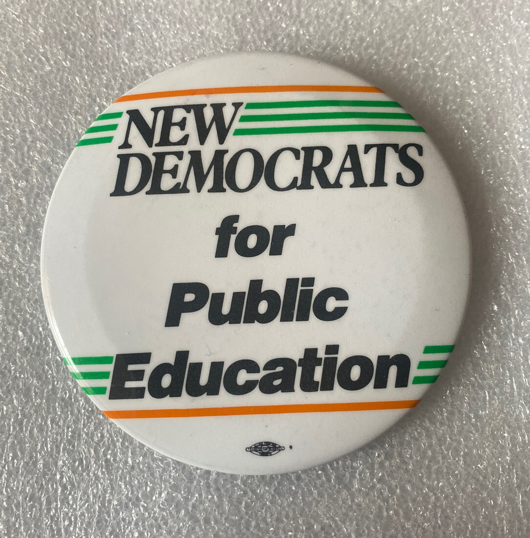 New Democrats For Public Education Pin Pinback Button Political Toronto Canada
