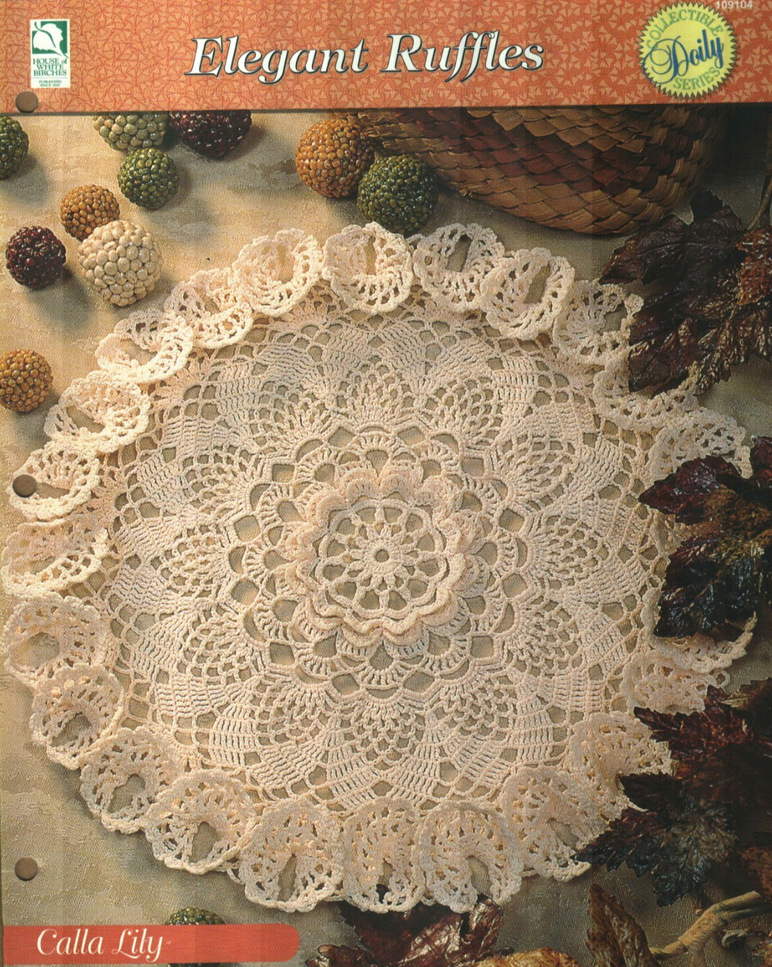 NEW CALLA LILY DOILY 15" COLLECTIBLE DOILY SERIES CROCHET PATTERN INSTRUCTIONS