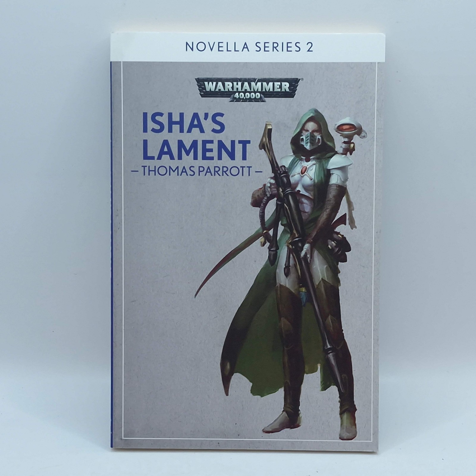 Warhammer 40k: Isha's Lament by Thomas Parrott Novella Series (BG189)