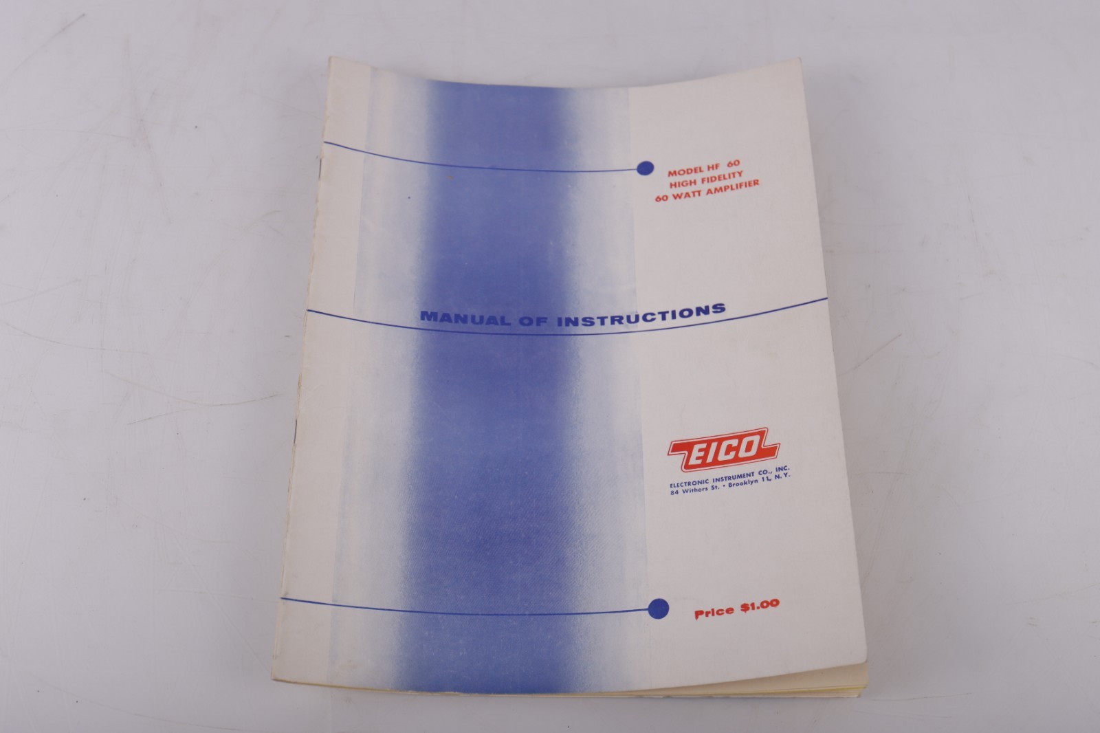 EICO HF-60  Amplifier Assembly and Use Instruction Manual