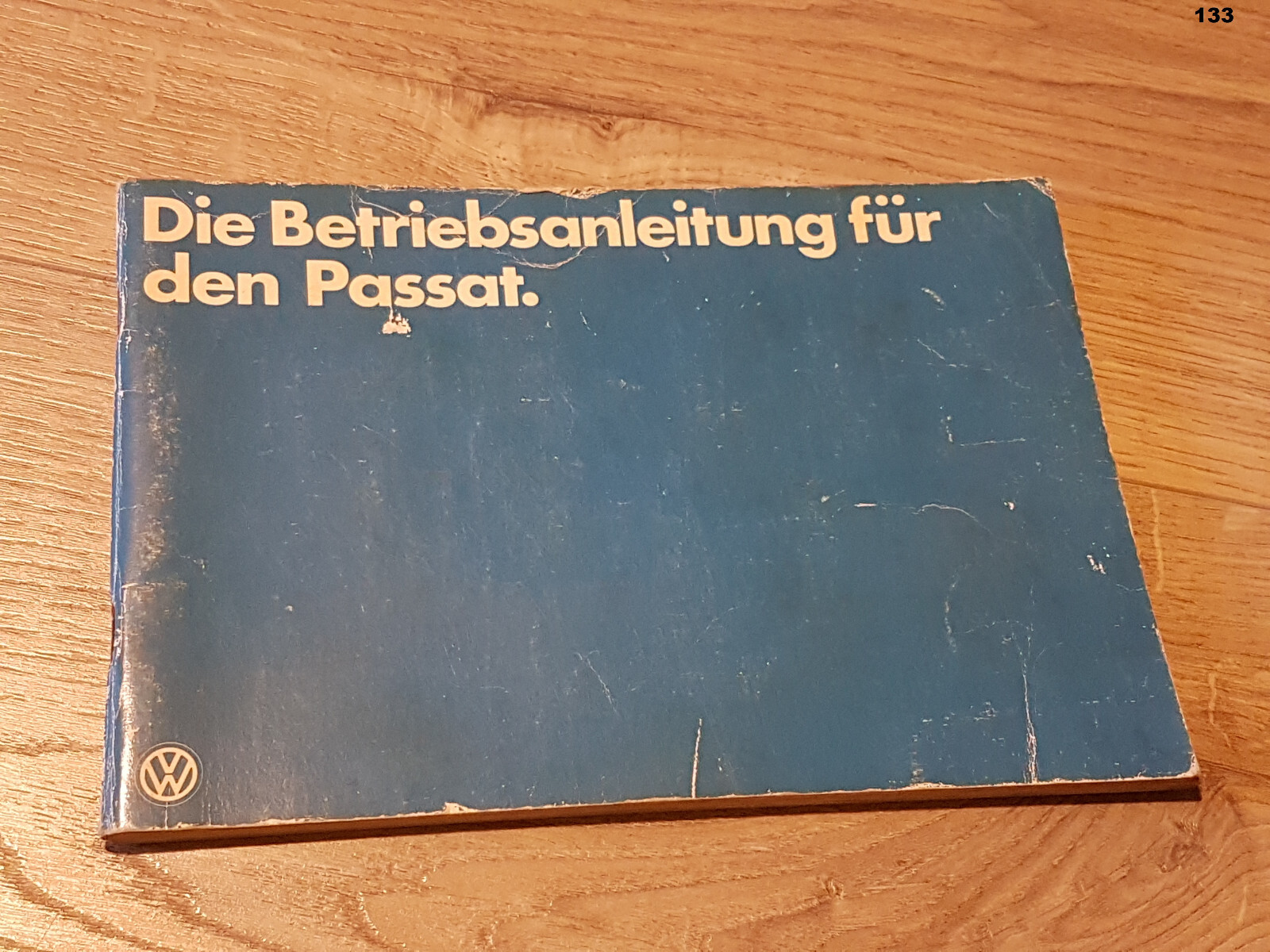 Operating instructions operating instructions VW Passat gasoline + diesel August 08/1978