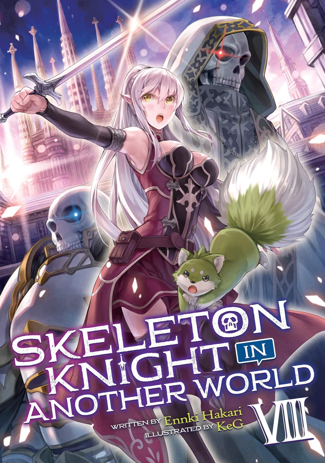 Skeleton Knight in Another World (Light Novel) Vol. 8, Hakari, Ennki, Excellent