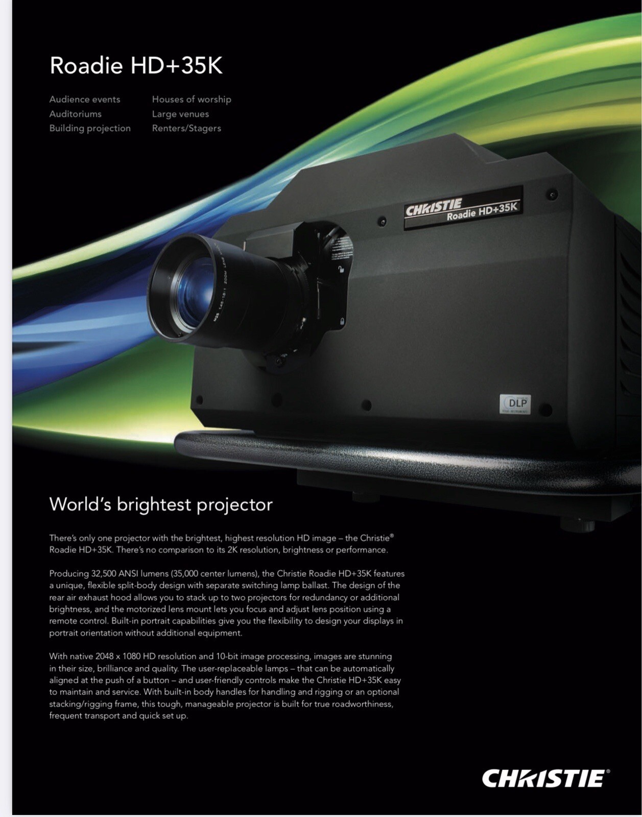Roadie HD+35K1080 HD 3DLP 32,500 lumen Xenon lamp projector. W/ Ballast Kit