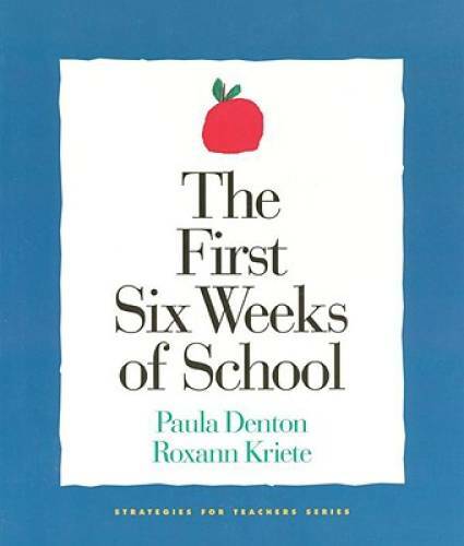 The First Six Weeks of School (1st ed - out of print) (Strategies f - VERY GOOD