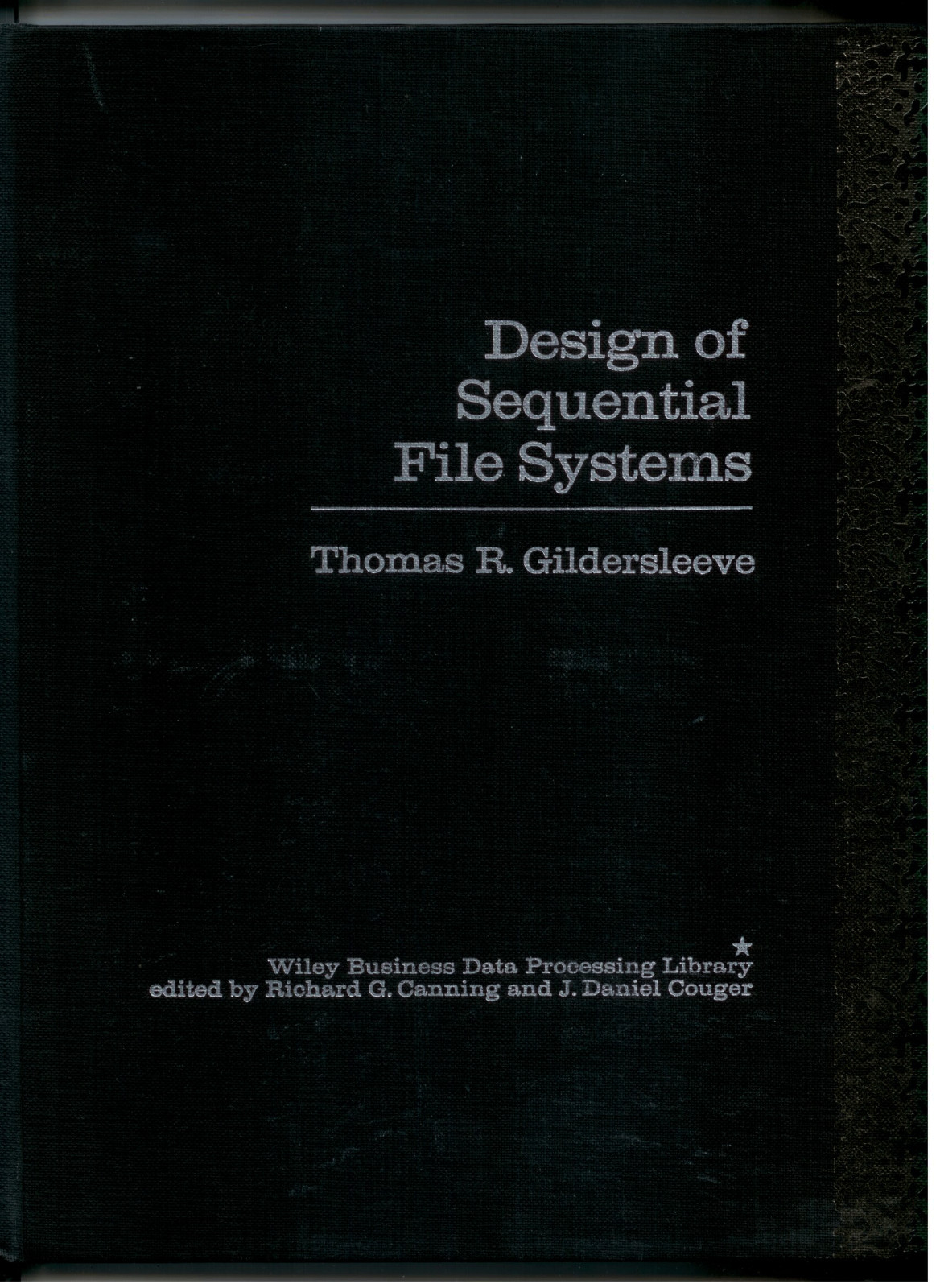 Book Design of Sequential File Systems by Thomas R. Gildersleeve, HB 1971, Wiley