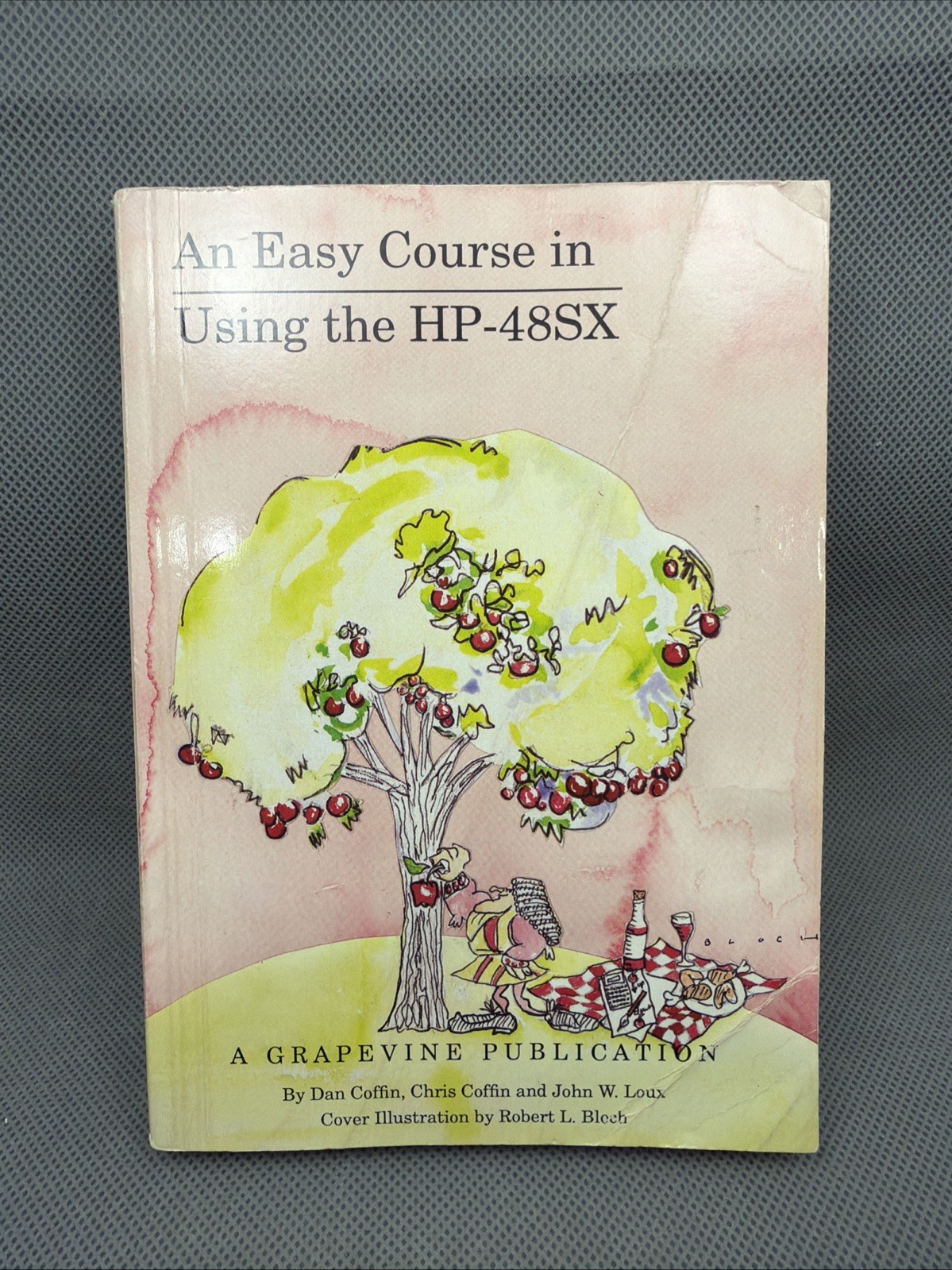 An Easy Course In Using The HP-48SX Calculator, Dan Coffin
