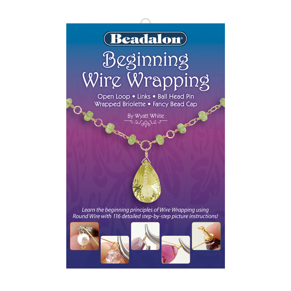 Beadalon® Beginning Wire Wrapping Booklet by Wyatt White