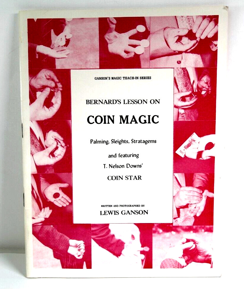 Magic Book Bernard's Lesson On Coin Magic, Palming, Sleights, Stratagems 1978