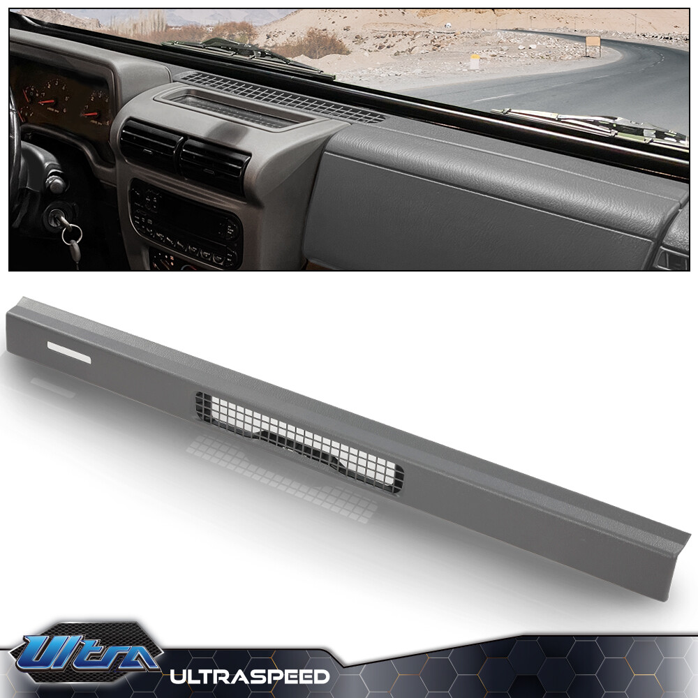 Fit For 1997-2006 Jeep Wrangler TJ Dash Top Cover Defrost Vent Bezel Trim Gray