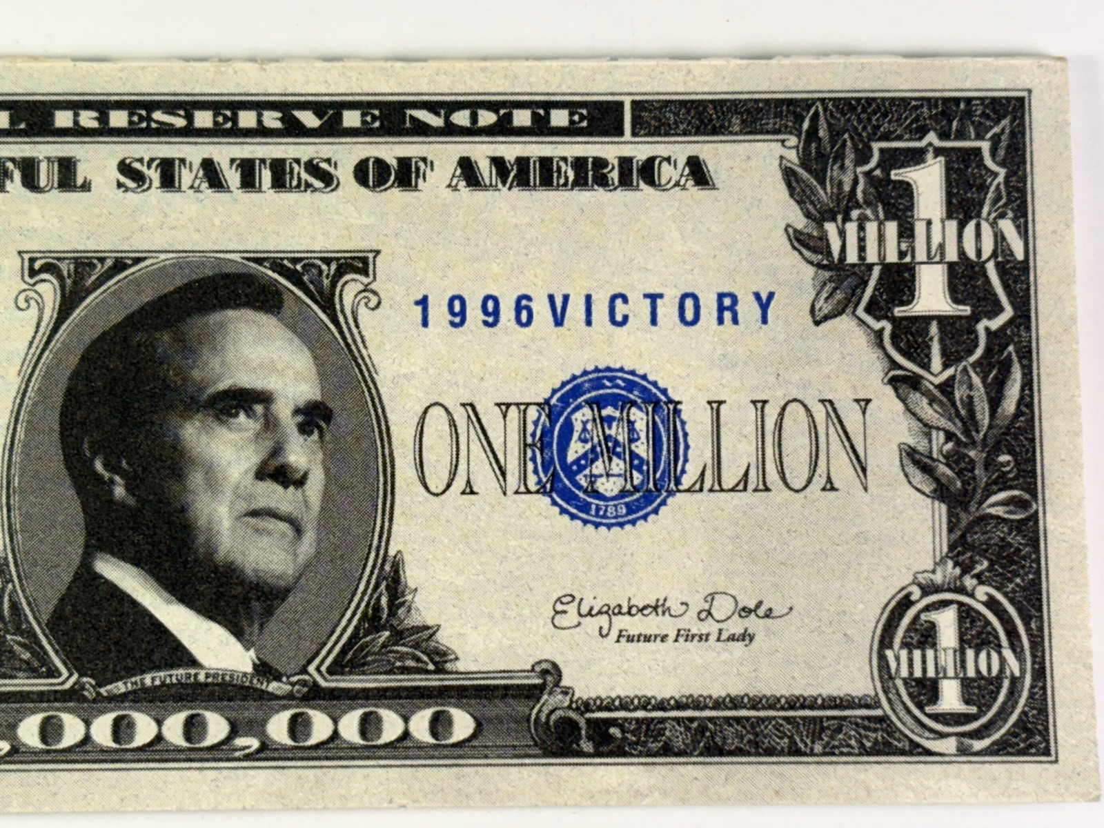 1996 Stack Vintage 1 MILLION BILL Bob Dole Candidate Hopeful States of America