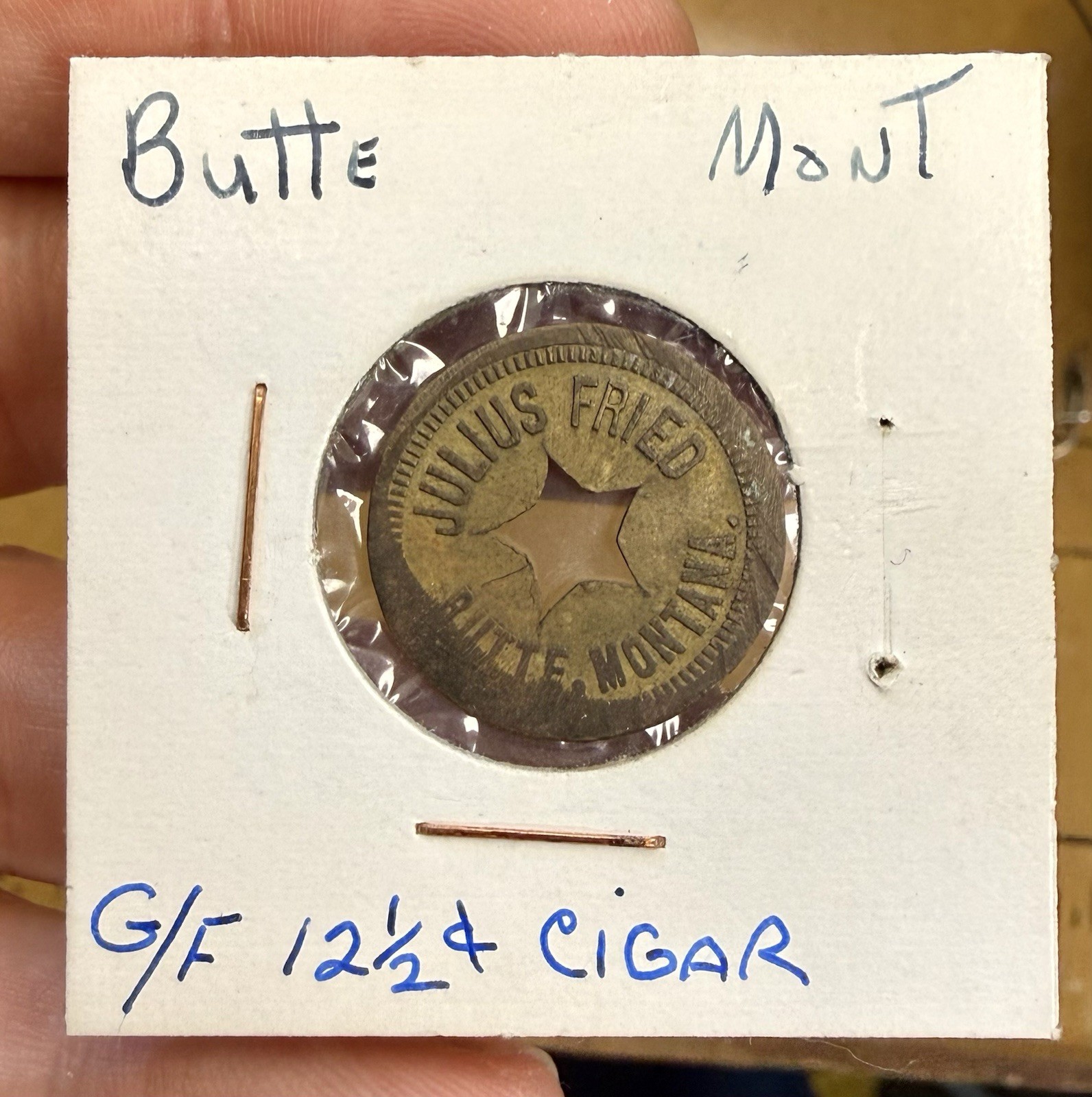 c 1900s BUTTE MT Montana “Orange” Julius Fried Cigar Trade Token Star Punch Hole