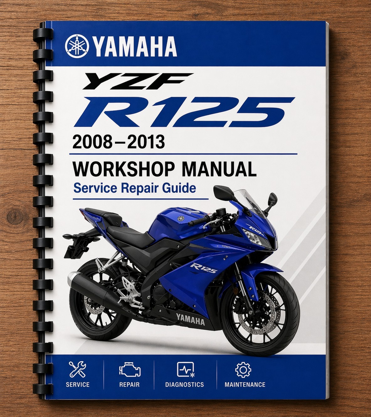 Yamaha YZF R125 2008–2013 Workshop Manual PRINTED – Service Repair Guide Book