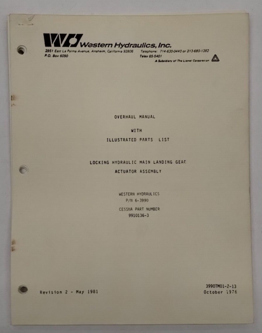 Western Hydraulics P/N 6-3990 Cessna Part No 9910136-3 Overhaul /Parts List