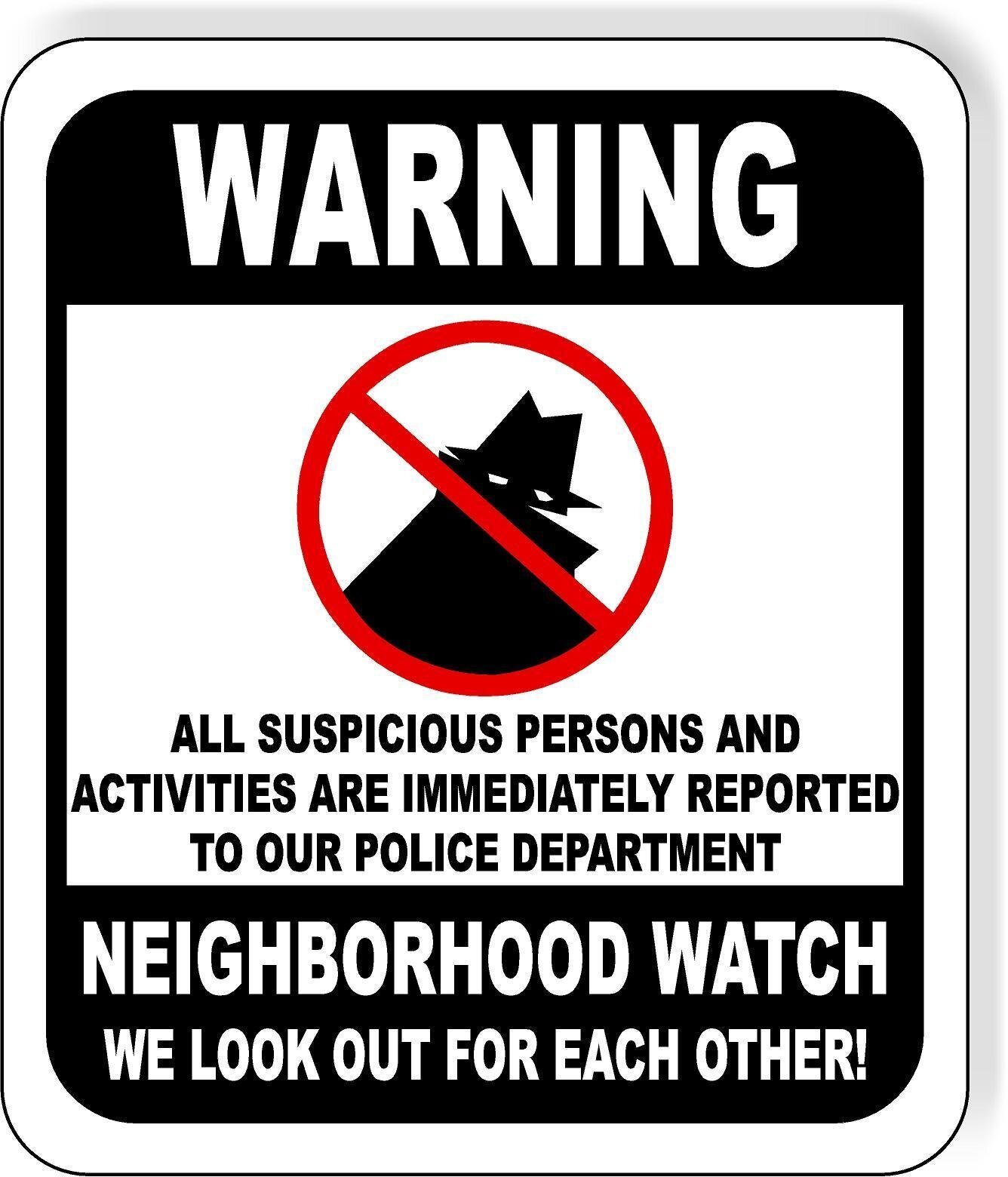 Warning neighborhood watch crime-fighting metal outdoor sign long-lasting