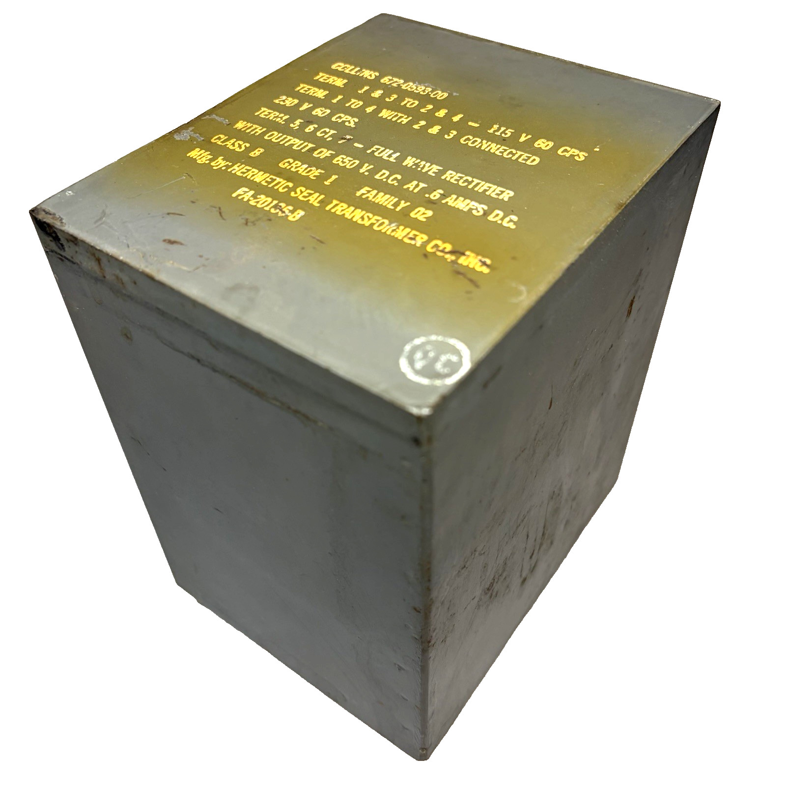 Collins Radio Transformer 650 V. D.C. 0.6 AMPS D.C. 672-0593-00 FA-20135-B