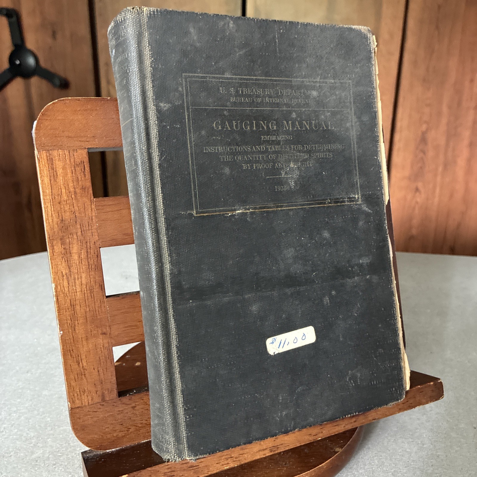 U.S. Treasury Department Gauging Manual... For Distilled Spirits -- 1938 Edition
