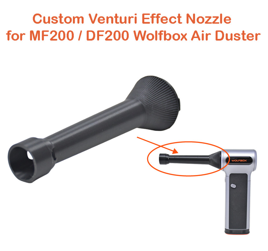 Custom Venturi Effect Nozzle for MF200 / DF200 Wolfbox Air Duster