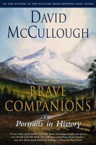 Brave Companions: Portraits In History - Paperback By McCullough, David - GOOD