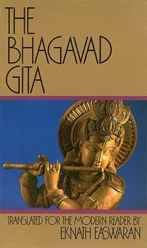 The Bhagavad Gita - Paperback By Easwaran, Eknath - GOOD