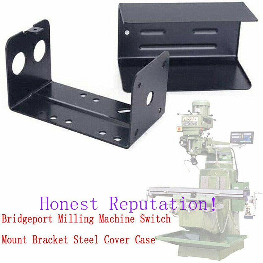 Milling Machine Part Switch Mount Bracket Steel Cover Case For Bridgeport Mill