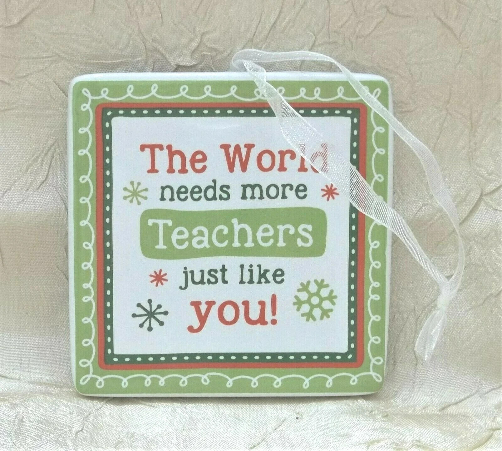 The World Needs More Teachers Just Like You Christmas Ornament with Easel New