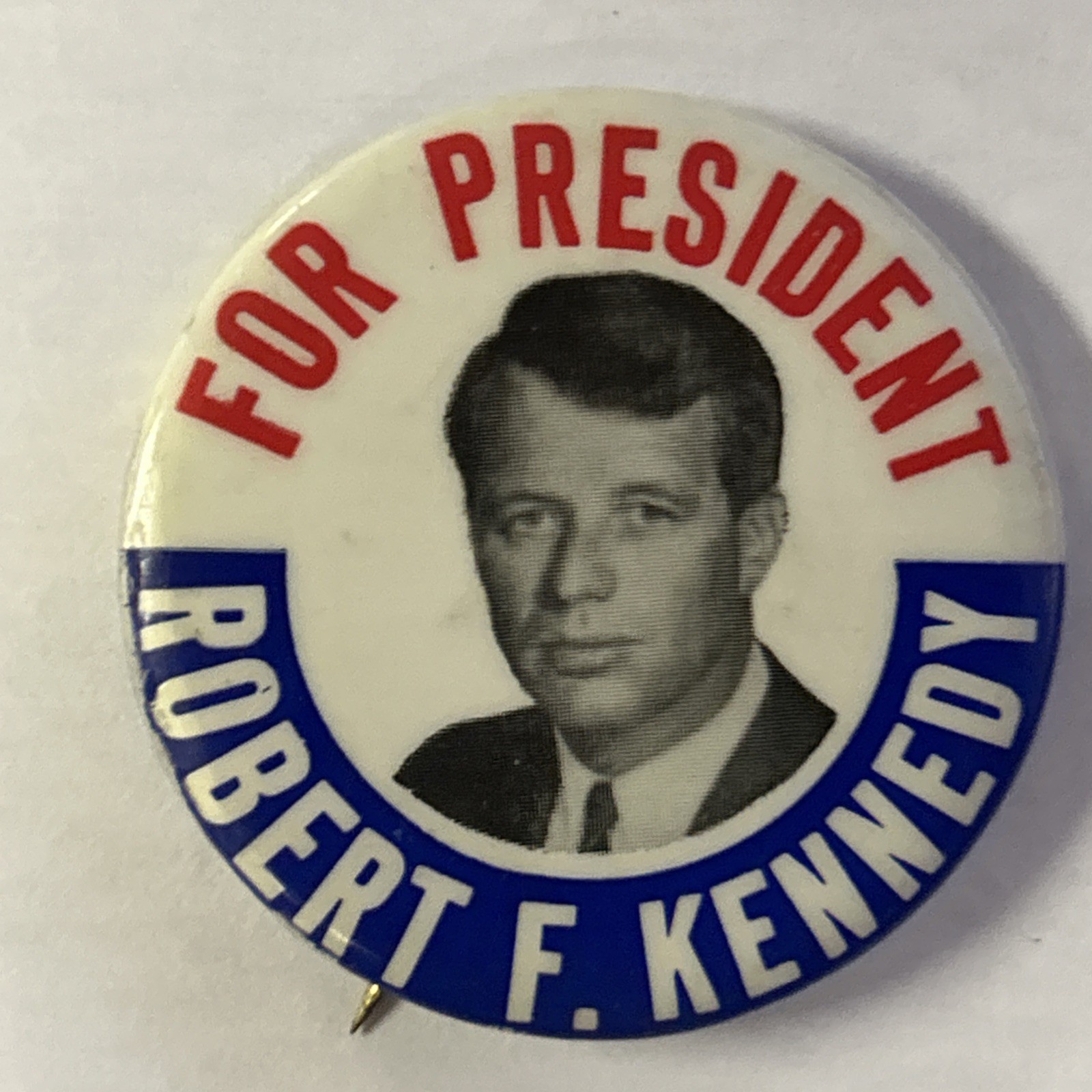 For President Robert F. Kennedy  1 3/4” pinback button pin