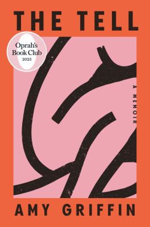 The Tell: Oprah's Book Club : A Memoir Hardcover Amy Griffin