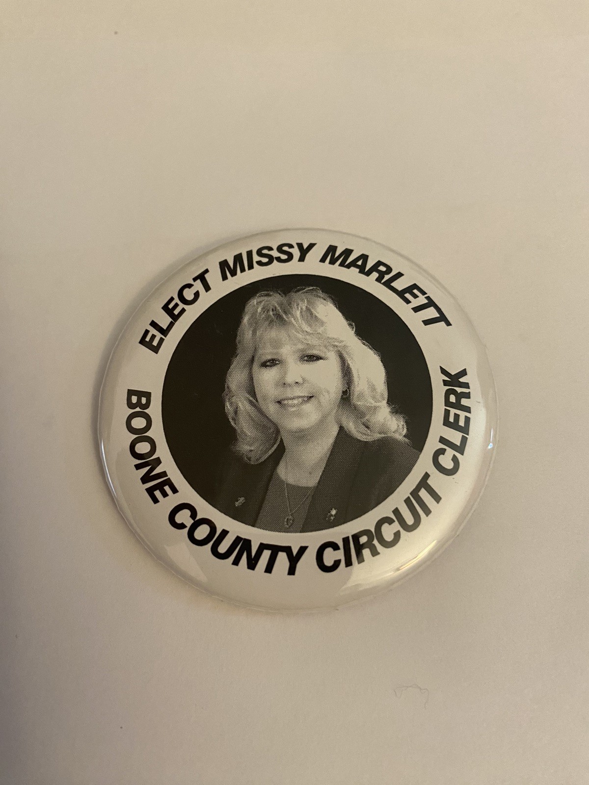 Elect Missy Marlett Boone County Circuit Clerk Missouri Pin Back Button P99