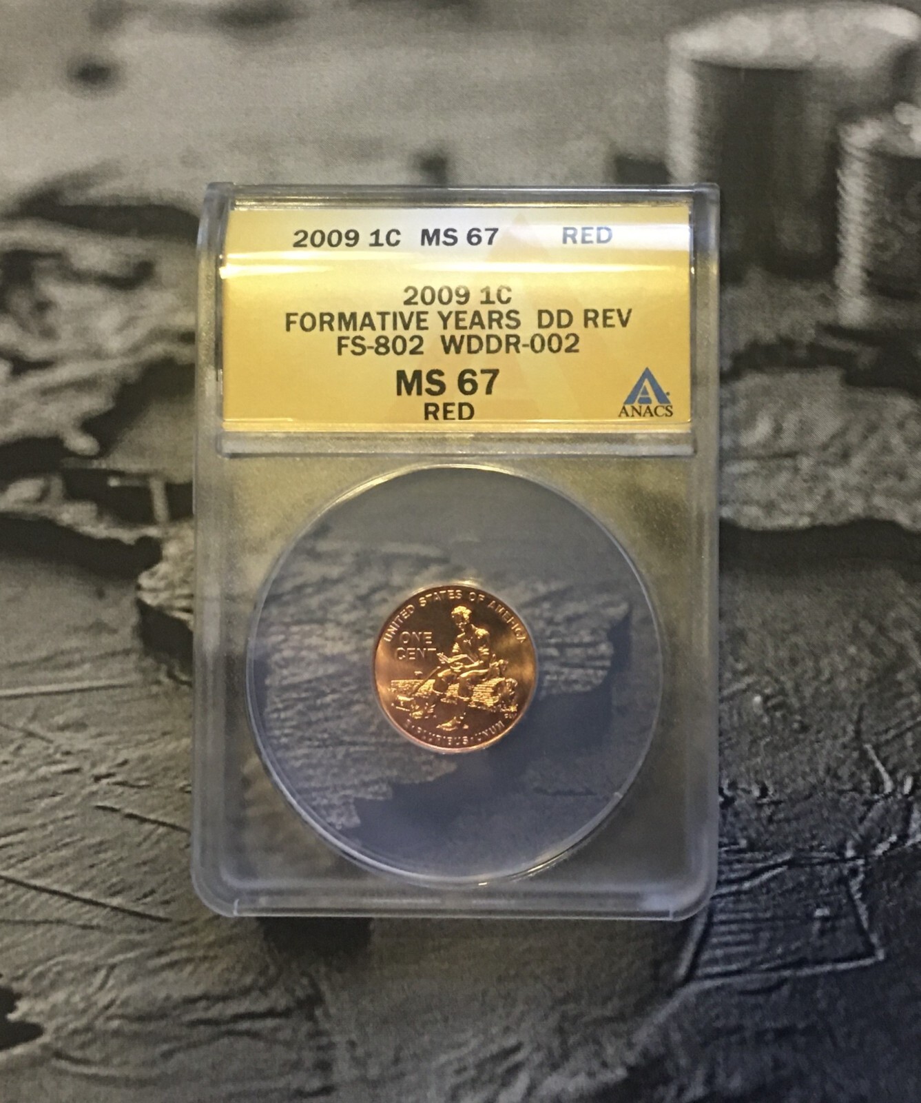 2009 1C Lincoln Formative Years Cent / ANACS MS-67 Red  DDR FS-802 / WDDR-002