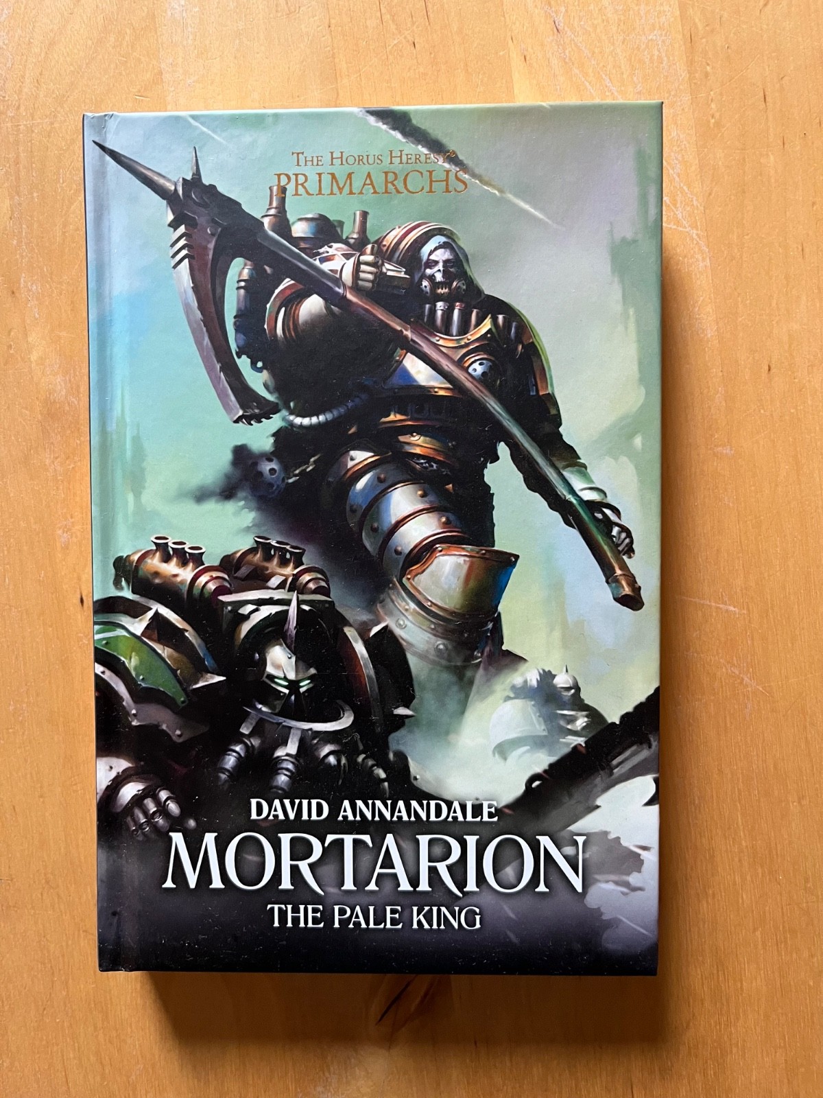 BL Warhammer Horus Heresy Primarchs HB novel: Mortarion - The Pale King