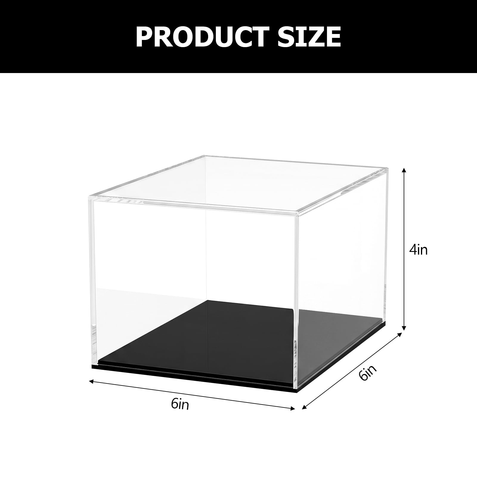 Fully Assembled Clear Acrylic Boxes with Black Base 6x6x4 Inch
