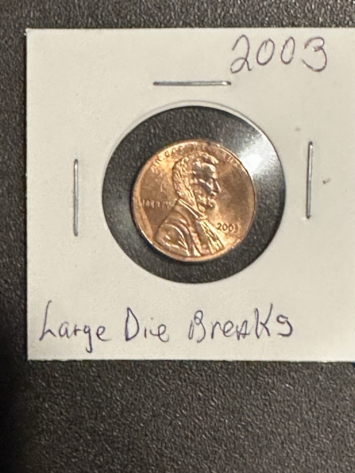2003 Lincoln Cent , large die breaks.