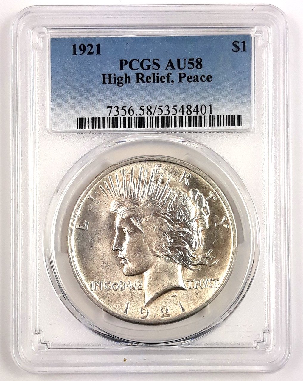 1921 Peace Silver Dollar ~ PCGS ~  AU 58 ~ High Relief ~ Key Date
