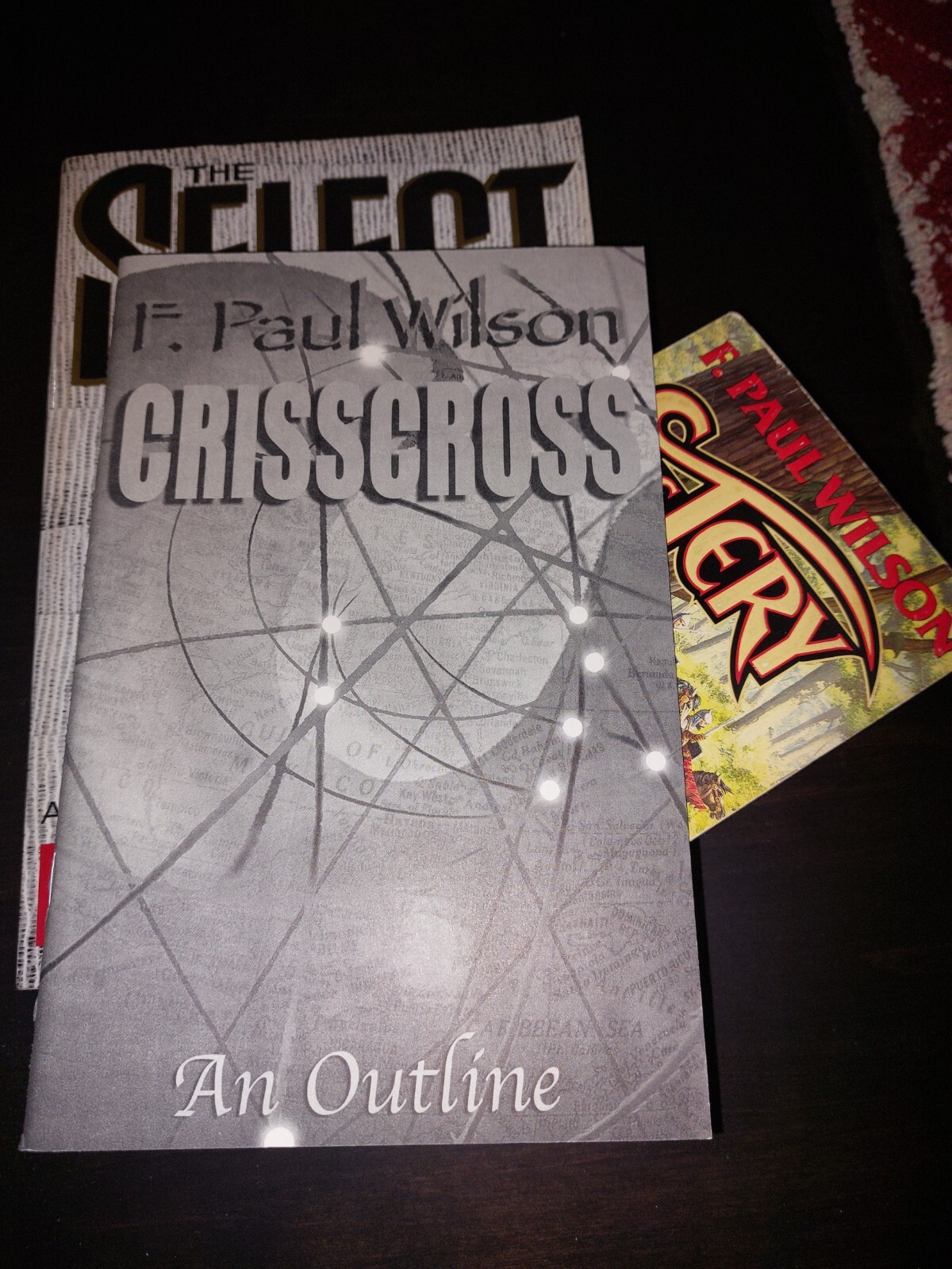 F Paul Wilson RARE Chapbook Crisscross outline 2004 + Tery pb 1990 + Select adv