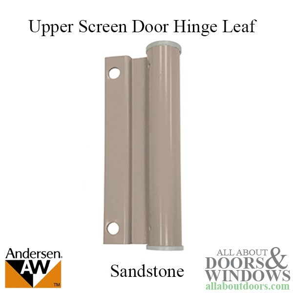 Andersen Hinge For Screen Doors Upper Leaf Hinge For Screen Door Sandstone