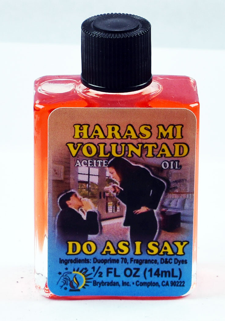 BRYBRADAN Do As I Say Oil / Haras Mi Voluntad Aceite - ½fl.oz. /14.7ml