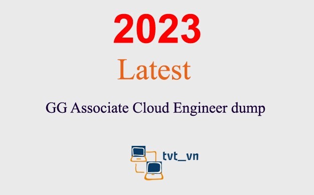 GG Associate Cloud Engineer Q&A GUARANTEED (1 month update)