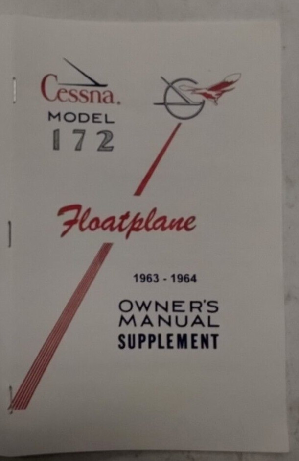 Cessna 1963-64 Model 172 Floatplane Owner's Manual Supplement-Reproduction.