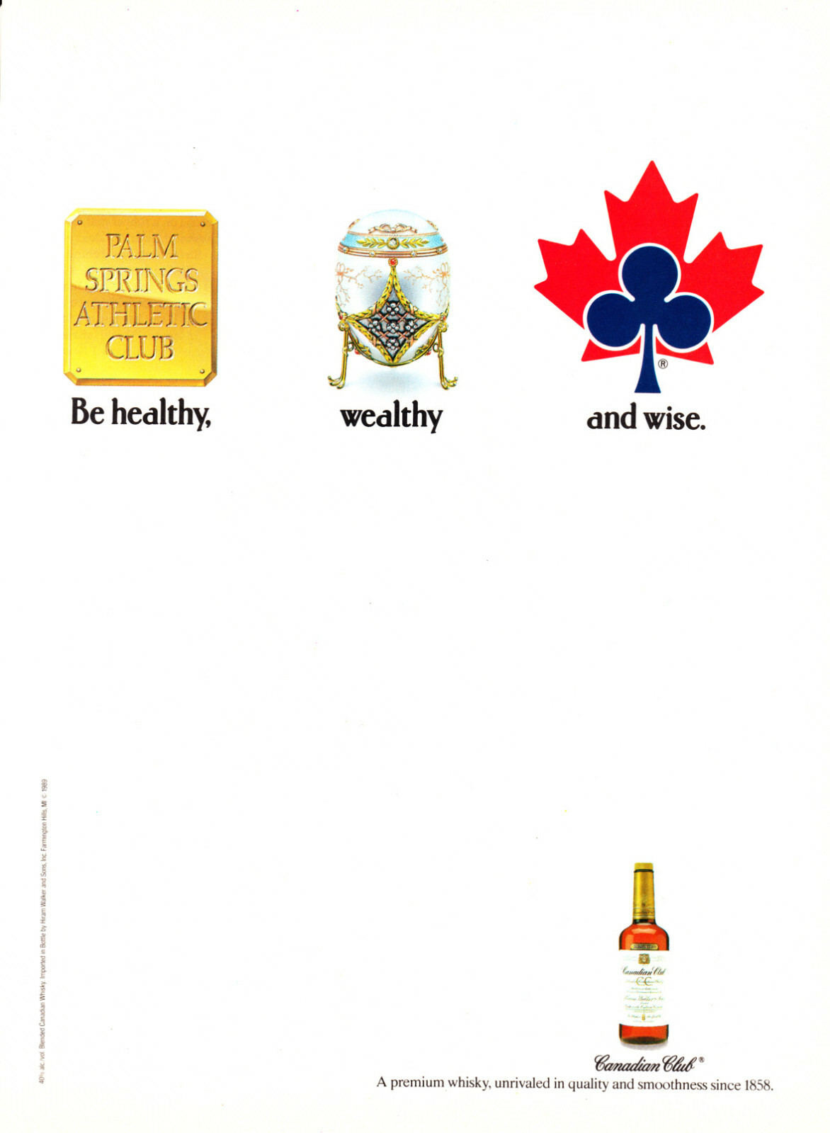 CANADIAN CLUB WHISKY AD #6 RARE 1989 "BE HEALTHY, WEALTHY AND WISE."
