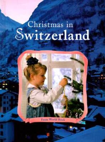 Christmas in Switzerland (Christmas Around the World) (Christmas Around t - GOOD