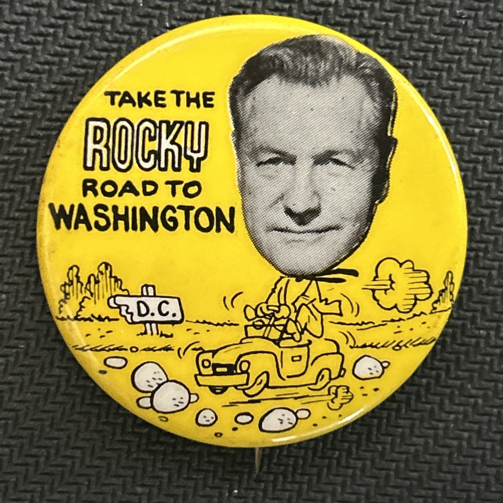 Take The Rocky Road To Washington  1 1/2” pinback button pin