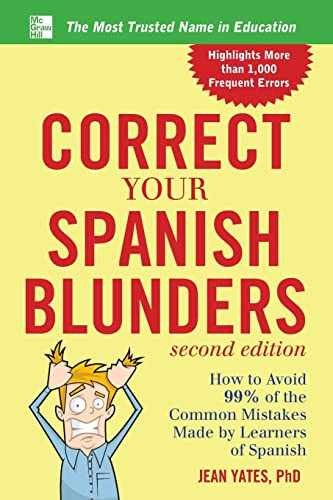 Correct Your Spanish Blunders, 2nd - Paperback, by Yates Jean - Very Good