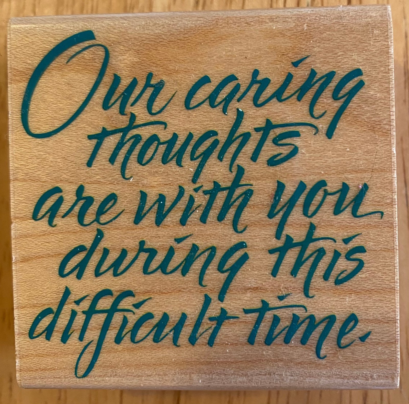 NEW Our Thoughts are With You -  Wood Mounted Rubber Stamp Hero Arts F1030