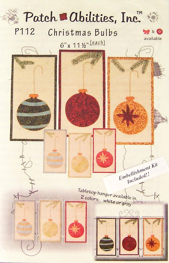 Patch Abilities "CHRISTMAS BULBS" 6 x 11.5  Wall Hanging/Banner Quilt PATTERN+ A